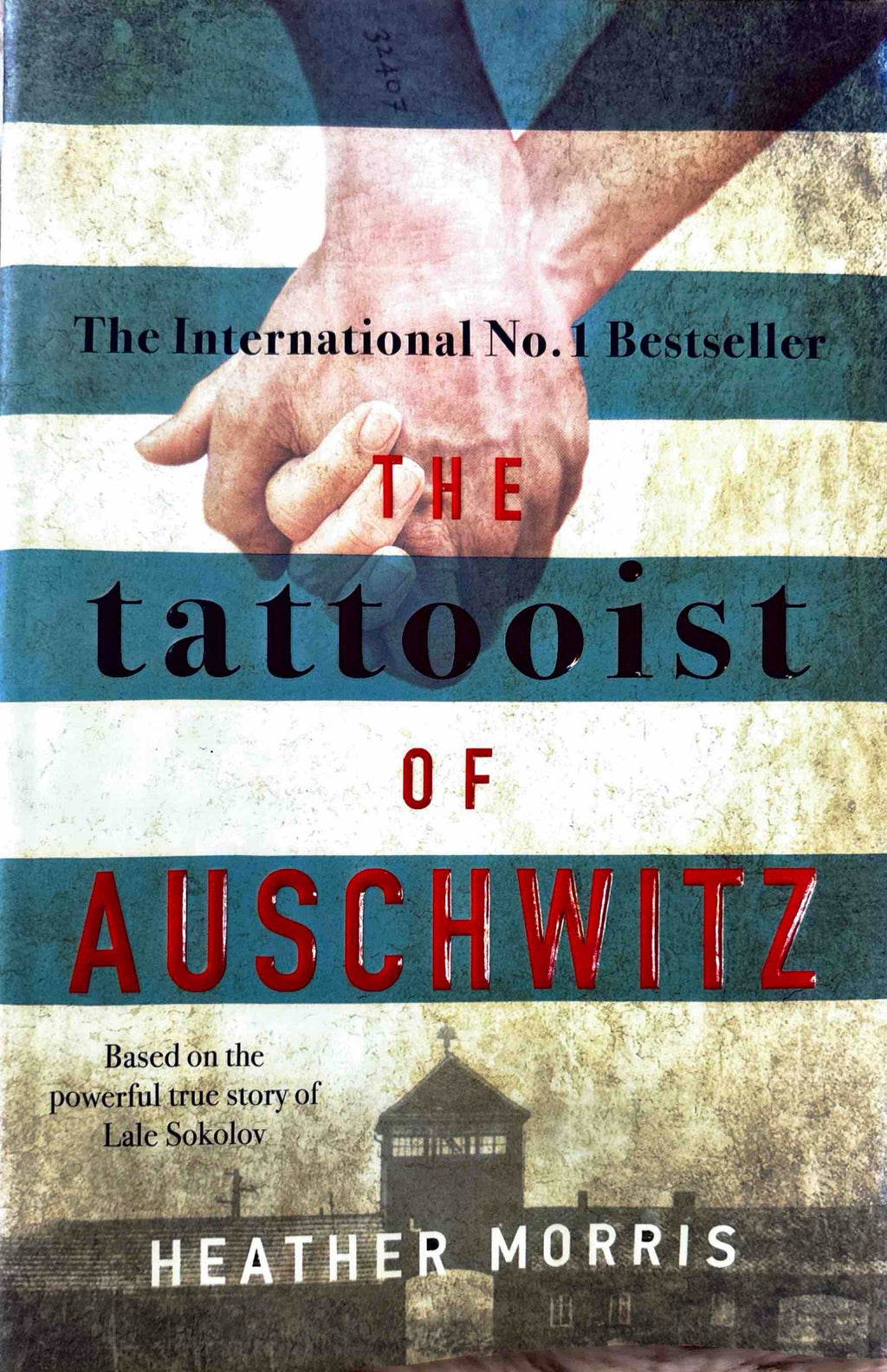 The Tattooist of Auschwitz - Heather Morris