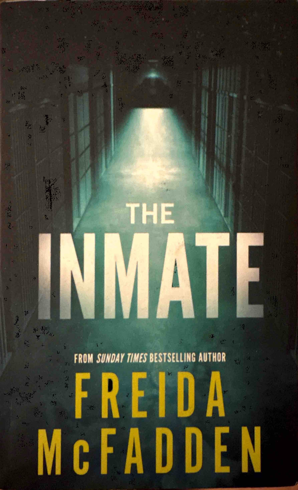 The Inmate - Freida McFadden