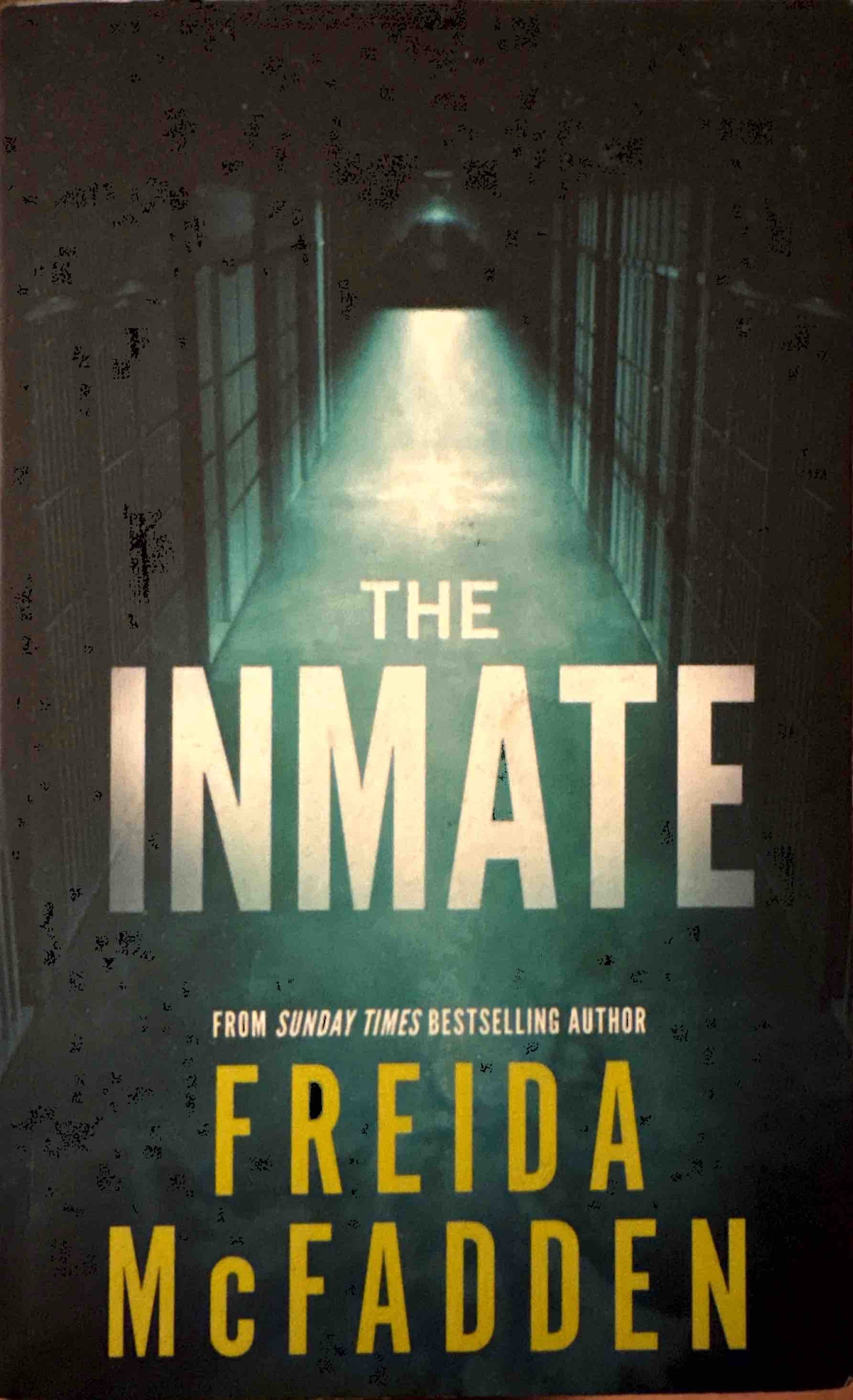 The Inmate - Freida McFadden