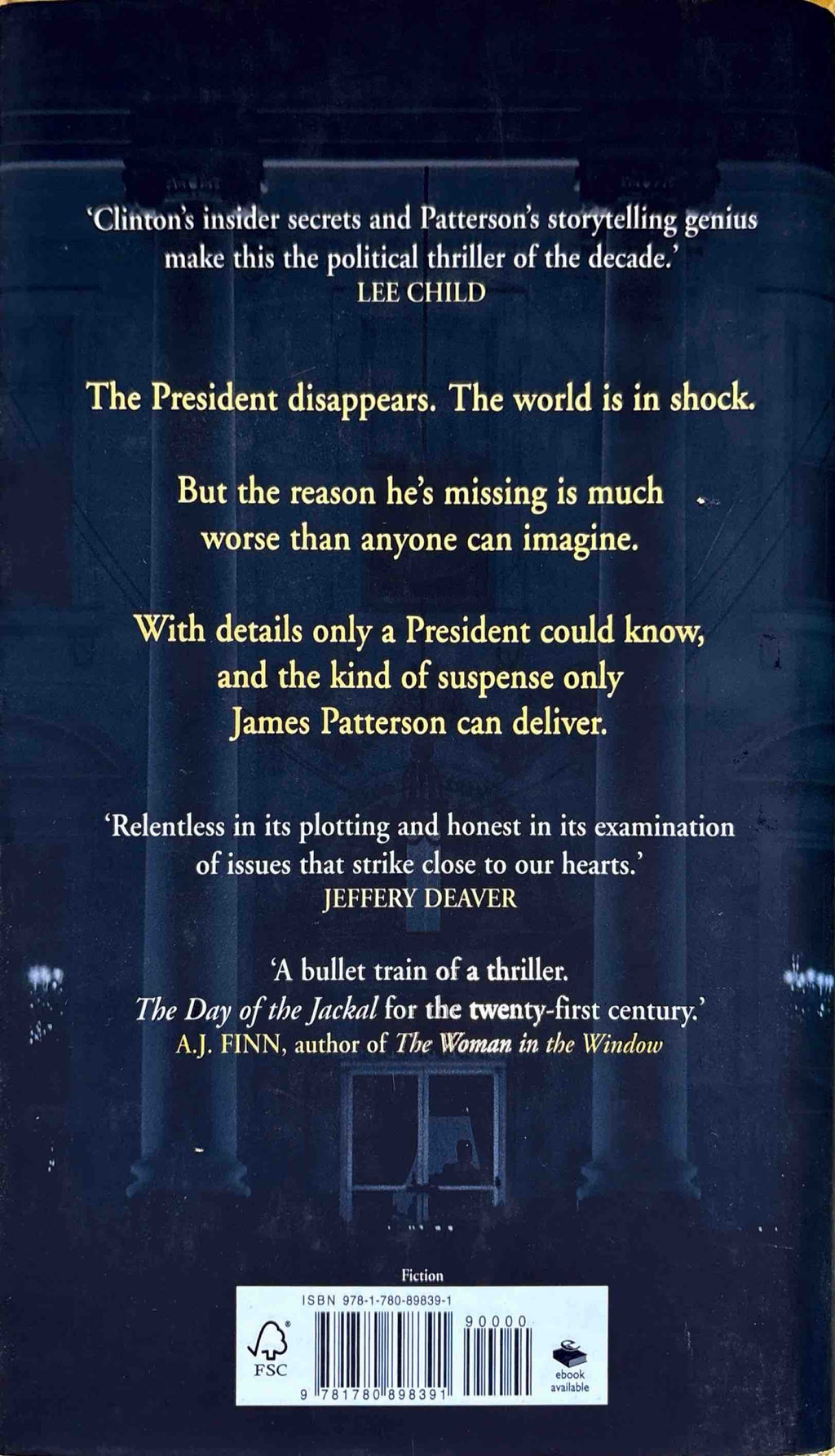 The President is Missing - James Patterson
