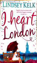 I Heart London - Lindsey Kelk