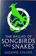 The Ballad Of Songbirds and Snakes - Suzanne Collins