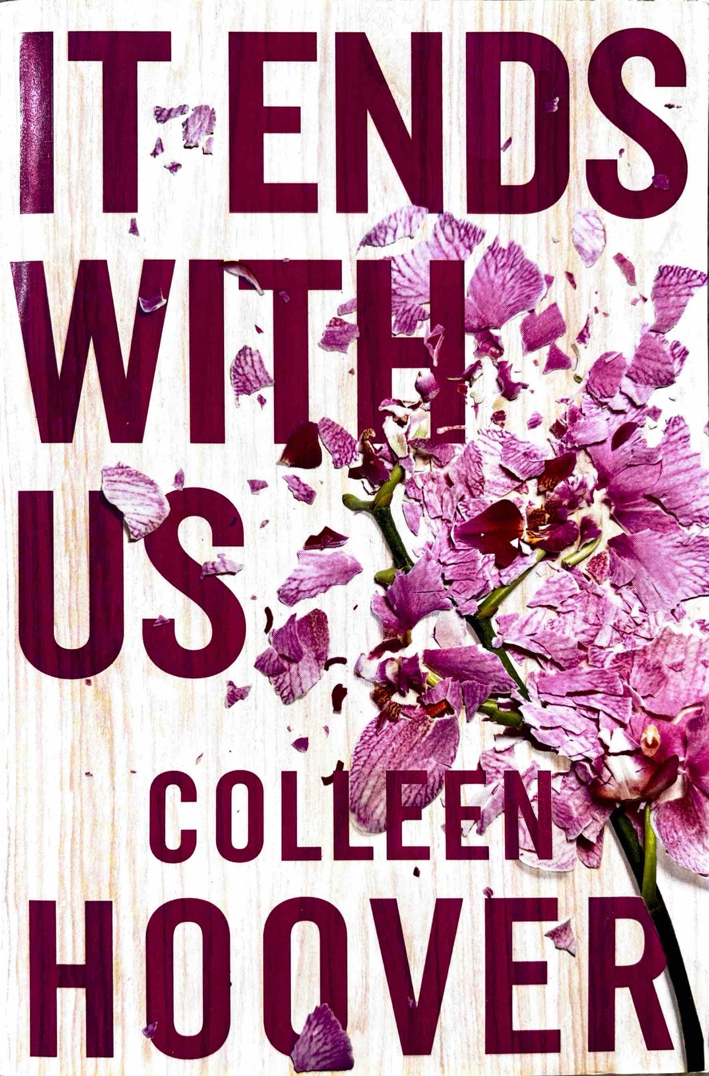 It Ends with Us - Coleen Hoover
