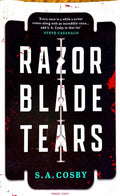 Razor Blades Tears - S.A Cosby