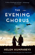 The Evening Chorus - Helen Humphreys