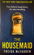 The Housemaid - Freida McFadden