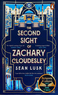 The Second Sight of Zachary Cloudesley - Sean Lusk
