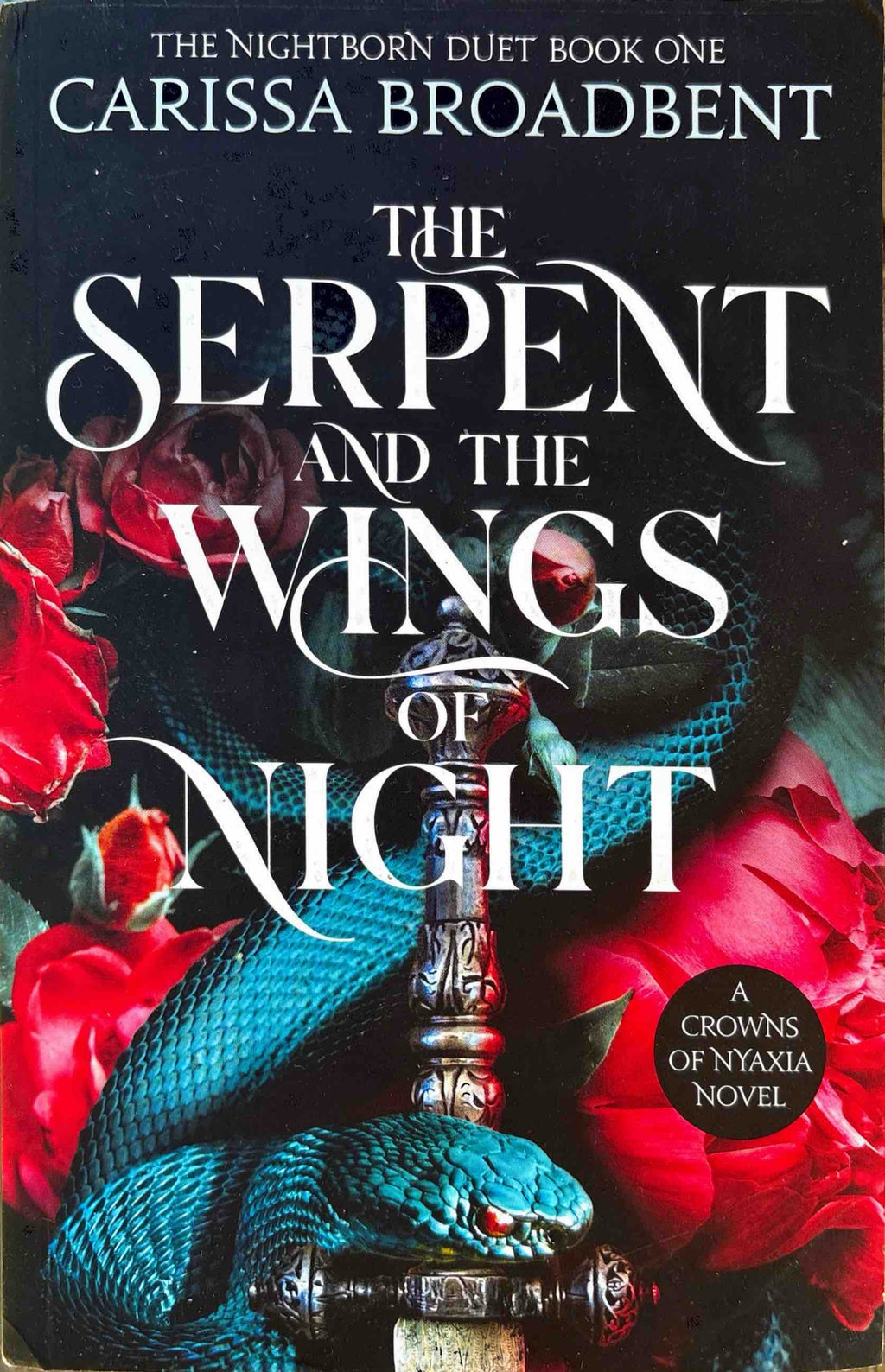 The Serpent and the Wings of Night - Carissa Broadbent