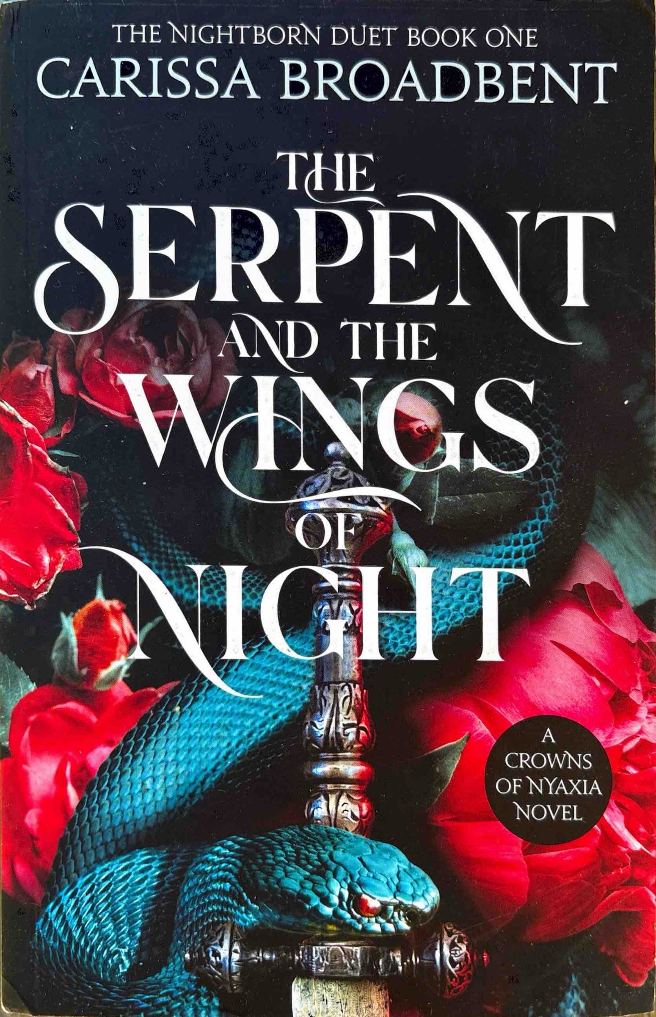 The Serpent and the Wings of Night - Carissa Broadbent