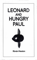 Leonard and Hungry Paul - Rónán Hession