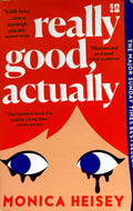 Really Good, Actually - Monica Heisey