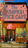 The Pumpkin Spice Cafe - Laurie Gilmore